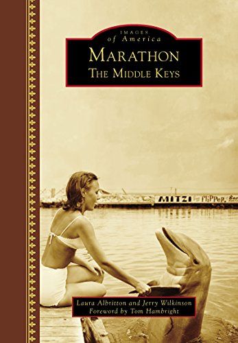 Marathon: The Middle Keys (Images of America) (English Edition)