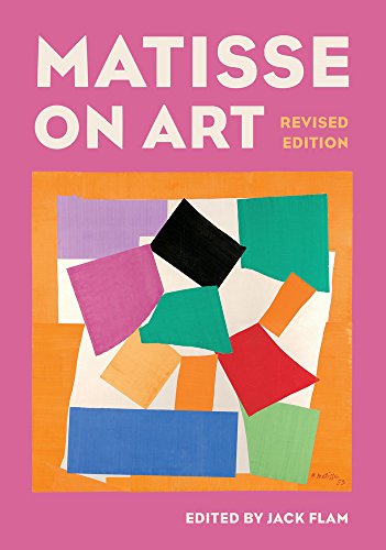 Matisse on Art, Revised edition: Documents of Twentieth-century Art