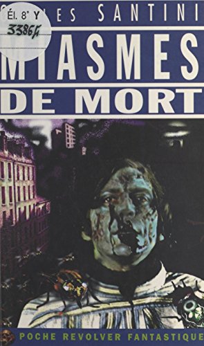 Miasmes de mort (Editions Floren) (French Edition)