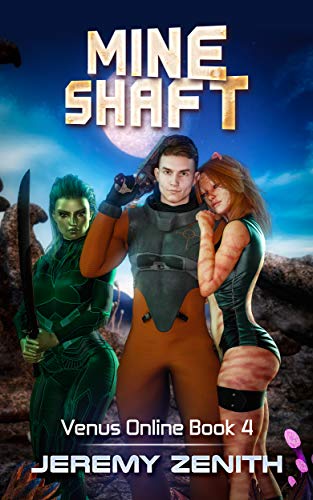 Mine Shaft: A LitRPG Sci-Fi Adventure (Venus Online Book 4) (English Edition)