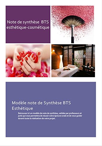 Modèle note de synthèse BTS esthétique-cosmétique : Modèle note de synthèse BTS esthétique-cosmétique en adéquation avec la nouvelle réforme (Fernandez) (French Edition)