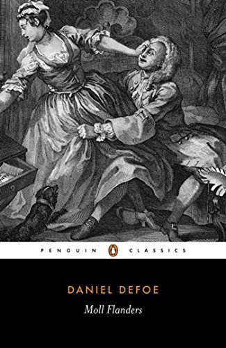 MOLL FLANDERS: The Fortunes and Misfortunes of the Famous Moll Flanders (Classics)