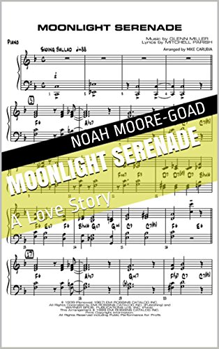 Moonlight Serenade: A Love Story (English Edition)