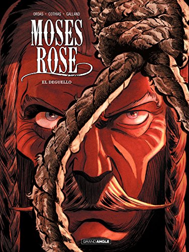 Moses Rose: Déguello (French Edition)
