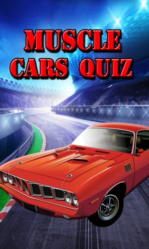 Muscle Cars Quiz American Classic Auto Trivia