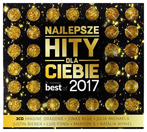 Najlepsze Hity Dla Ciebie - The Best Of 2017 [3CD]