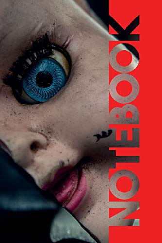 Notebook: Creepy Dolls Charming Composition Book for Lovers of Horror Films