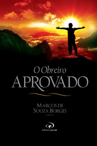 O Obreiro Aprovado (Portuguese Edition)