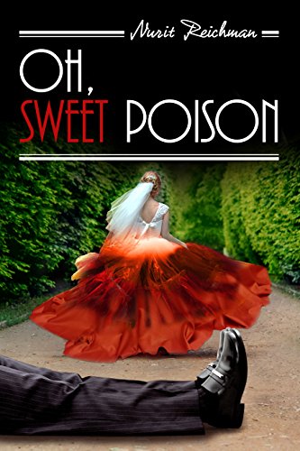 Oh, Sweet Poison: A Gripping Murder Mystery (English Edition)