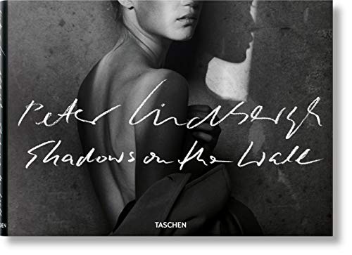 Peter Lindbergh. Shadows on the Wall: FO (Fotografia)