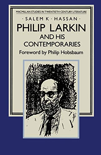 Philip Larkin and his Contemporaries: An Air of Authenticity (Studies in 20th Century Literature)