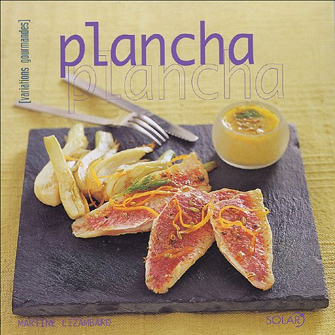 Plancha (Variations gourmandes)