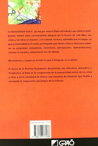 ¿Por Qué Los Niños Y Las Niñas Se Mueven Tanto?: Lugar de acción en el desarrollo psicomotor y la maduración psicológica de la infancia: 001 (Biblioteca De Infantil)