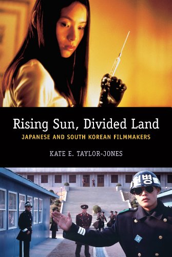 Rising Sun, Divided Land: Japanese and South Korean Filmmakers (English Edition)