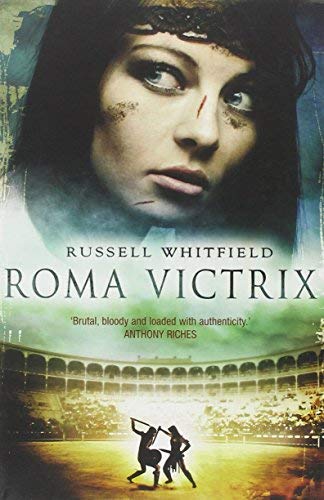 [(Roma Victrix)] [ By (author) Russell Whitfield ] [May, 2012]
