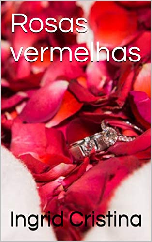 Rosas vermelhas (Romance LGBT) (Portuguese Edition)