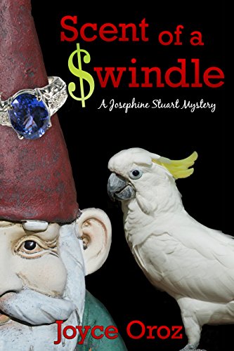 Scent of a $windle: A Josephine Stuart Mystery (The Josephine Stuart Mystery Series Book 7) (English Edition)