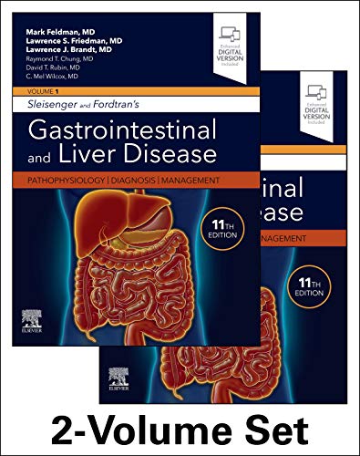 Sleisenger and Fordtran's Gastrointestinal and Liver Disease- 2 Volume Set: Pathophysiology, Diagnosis, Management, 11e