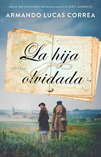 SPA-HIJA OLVIDADA (DAUGHTERS T: Novela (Atria Espanol)