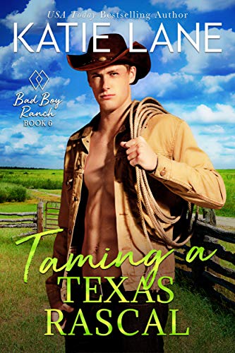 Taming a Texas Rascal (Bad Boy Ranch Book 6) (English Edition)