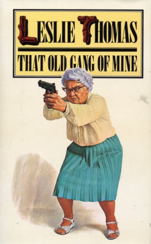 That Old Gang Of Mine (English Edition)