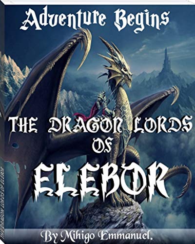 THE DRAGON LORDS OF ELEBOR (English Edition)