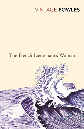 The french Lieutenant's woman (Vintage Classics)