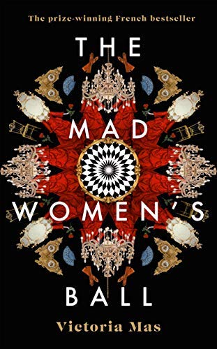 The Mad Women's Ball (English Edition)