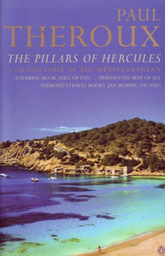 The Pillars of Hercules: A Grand Tour of the Mediterranean (English Edition)