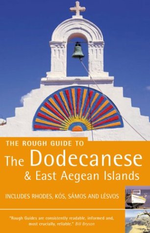 The Rough Guide to the Dodecanese and East Aegean: Includes Rhodes, Kos, Sames and Lesvos (Rough Guide Travel Guides) [Idioma Inglés]