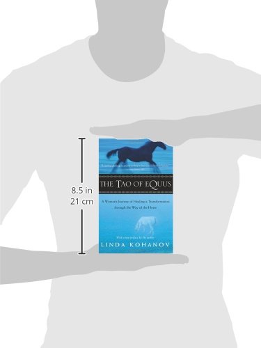 The Tao of Equus: A Woman's Journey of Healing and Transformation Through the Way of the Horse