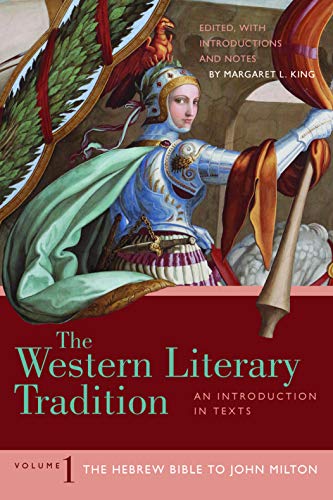 The Western Literary Tradition: Volume 1: The Hebrew Bible to John Milton (English Edition)