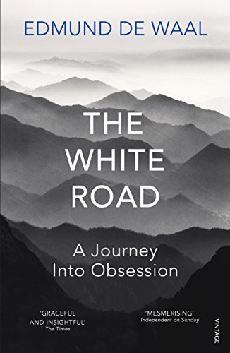 The White Road: a pilgrimage of sorts (English Edition)