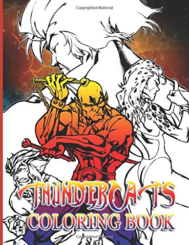 Thundercats Coloring Book: Thundercats Awesome Coloring Books For Adults, Teenagers Unique Colouring Pages