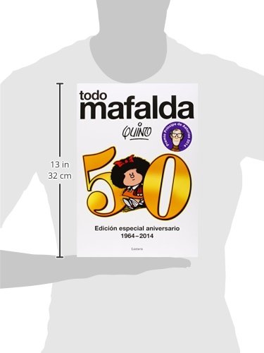 Todo Mafalda. Edición Especial Aniversario 1964-2014 (Lumen Gráfica)