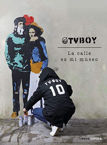 TvBoy: la calle es mi museo (Hobbies)