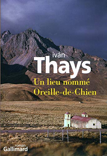 Un lieu nommé Oreille-de-Chien (Du monde entier)