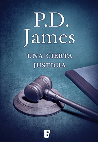 Una cierta justicia (Adam Dalgliesh 10)