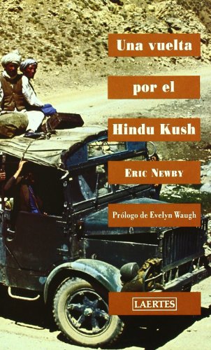 Una vuelta por el Hindu Kush (Nan-Shan)