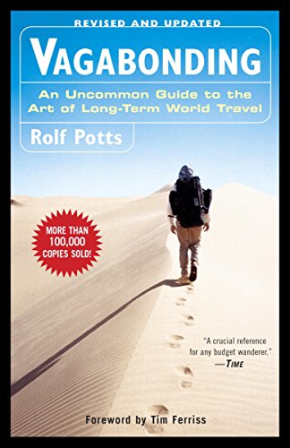 Vagabonding [Idioma Inglés]: An Uncommon Guide to the Art of Long-Term World Travel /]crolf Potts