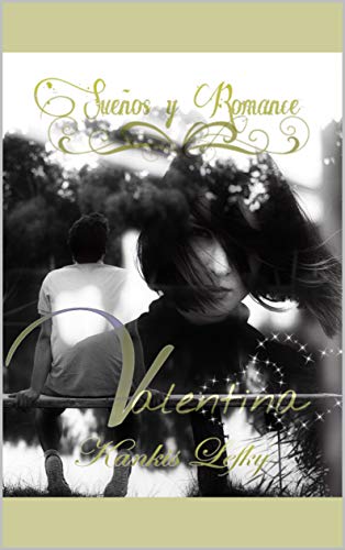 Valentina (Sueños y Romance): Wo ai ni