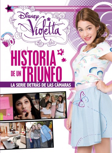 Violetta. Historia de un triunfo: La serie detrás de las cáamaras