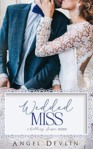 Wedded Miss (A Wedding Season Series) (English Edition)