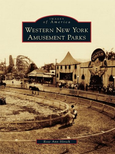 Western New York Amusement Parks (Images of America) (English Edition)