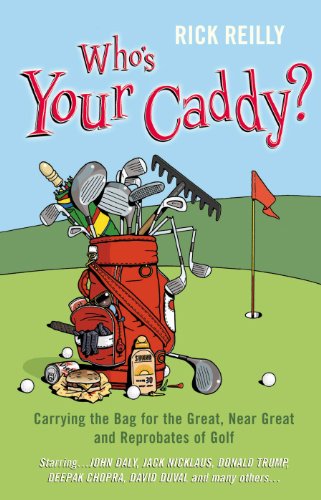 Who's Your Caddy?: My Misadventures Carrying the Bag (English Edition)