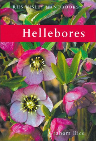 Wisley Handbooks: Hellebores