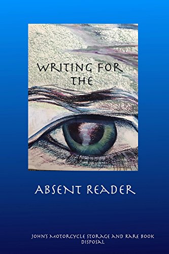 Writing for the Absent Reader: A Blog to Book (English Edition)