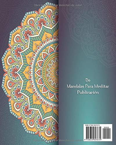 100 Mandalas Para Meditar: Mandalas Libro De Colorear Para Adultos | 100 Mandalas Para Colorear en 206 páginas | Mandalas Faciles y Complejos Para ... y Niños | Hermoso Diseño Geométrico Mandalas