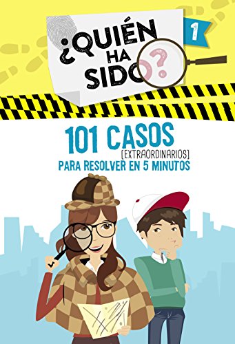 101 casos extraordinarios para resolver en 5 minutos (Serie ¿Quién ha sido? 1)