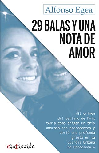 29 balas y una nota de amor: 1 (sinficción)